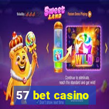 57 bet casino